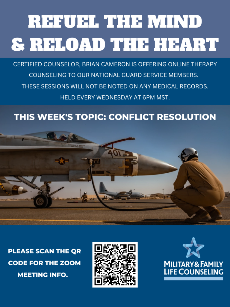 Certified Counselor, Brian Cameron is offering online thereapy cousneling to our National Guard Service Members. These sessions will not be noted on any medical records.
Held Every Wednesday at 6PM.
This week's topic: Conflict Resolution.